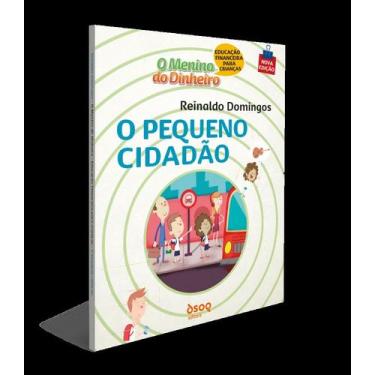 Imagem de O Menino Do Dinheiro - O Pequeno Cidadão - DSOP EDUCACAO FINANCEIRA, 3