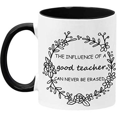 Imagem de A influência de um bom professor nunca pode ser apagada – suporta até 325 ml – segura para micro-ondas e lava-louças – da GTR Source Corp.