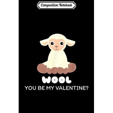 Imagem de Composition Notebook: Wool You Be My Valentine - Cute Sheep Pun Journal/Notebook Blank Lined Ruled 6x9 100 Pages