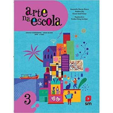 Imagem de Arte Na Escola 3  Ed 2019