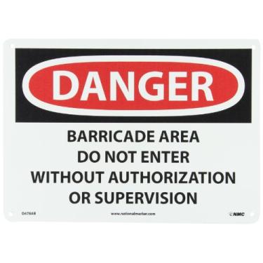 Imagem de NMC D478AB DANGER - BARRICADE AREA DO NOT ENTER WITHOUT AUTORIZATION OU SUPERVISION Sign - 35,5 cm x 25,4 cm Sinalização de perigo de alumínio, preto/branco em branco/vermelho