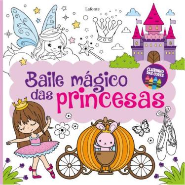 Imagem de Baile Mágico Das Princesas - Coleção Clubinho Das Cores - LAFONTE, 3