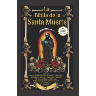 Imagem de Livro: A Bíblia da Santa Morte MOLYICE com história, altares, rituais e orações
