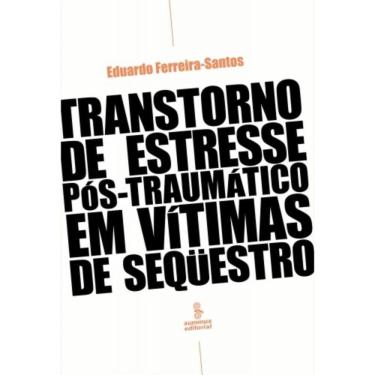 Imagem de Transtorno De Estresse Pos Traumatico E Vitimas De