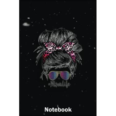 Imagem de Mother Day Notebook: Classy Mom Life Pink Leopard Pattern Shades Cool Messy Bun A Special Notebook to Honor the Woman Who Has Given Us Everything: Happy Mother's Day