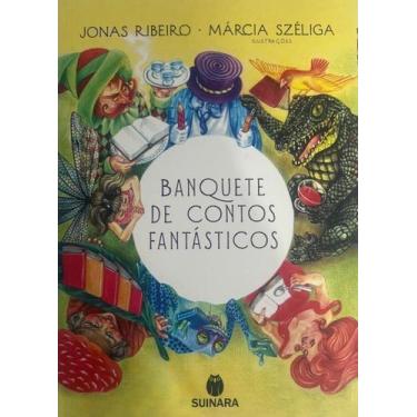 Imagem de Banquete de contos fantásticos - Suinara