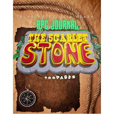 Imagem de The Scarlet Stone | RPG Journal | Graph Paper | Quad Ruled Guid Paper 100 Pages Large 8,5 x 11 inches | Scarlet RPG Game Series: TSStone 08