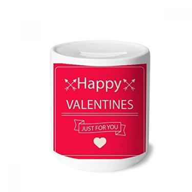 Imagem de DIYthinker Caixa de cerâmica para guardar moedas Happy Valentine's Day Just for You