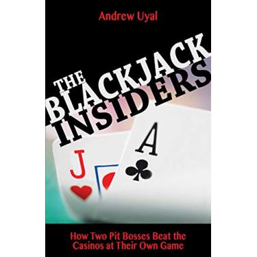 Imagem de The Blackjack Insiders: How Two Pit Bosses Beat the Casinos at Their Own Game