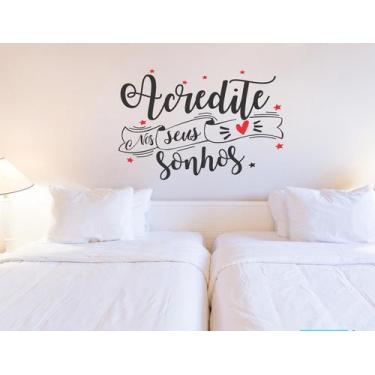 Imagem de Adesivo Decorativo De Parede Frase Acredite Nos Seus Sonhos - Gaudesiv