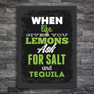 Imagem de Placa Decorativa MDF Frase Vida e Tequila 30x40 - Quartinhos