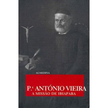 Imagem de A missão de Ibiapaba - ALMEDINA BRASIL, 3