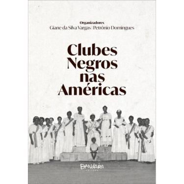 Imagem de Clubes Negros Nas Américas