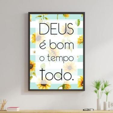 Imagem de Quadro Deus É Bom O Tempo Todo Girassol 33X24Cm Com Vidro