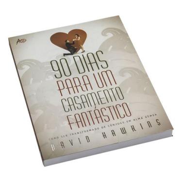 Imagem de 90 Dias Para Um Casamento Fantástico - ATOS EDITORA, Sortido