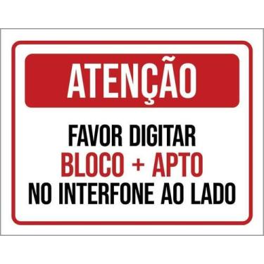 Imagem de Placa Acm Atenção Digitar Bloco Apto Interfone Ao Lado 18X23 - Sinaliz