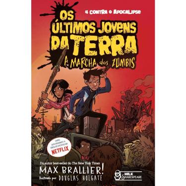 Imagem de Livro - Os Últimos Jovens da Terra Vol. 02: A Marcha dos Zumbis