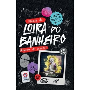 Imagem de O Diário da Loira do Banheiro - Morram de Inveja!