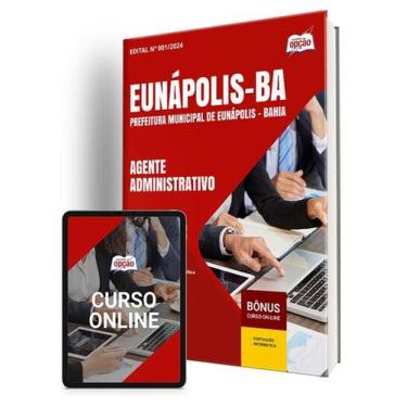 Imagem de Apostila Prefeitura de Eunápolis - BA 2024 - Agente Administrativo
