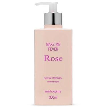 Imagem de Emulsao Perfumada Make Me Fever Rose 300Ml Mahogany