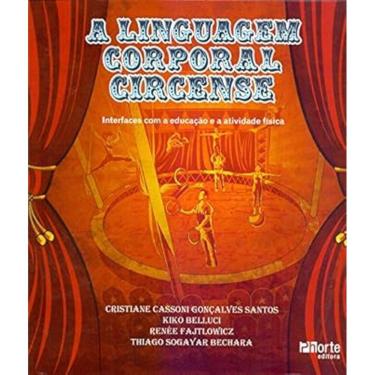 Imagem de A linguagem corporal circense: