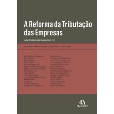 Imagem de Reforma da Tributacao das Empresas, A: Uma Visao para o Empresariado B