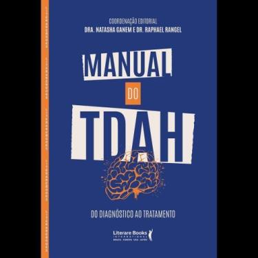 Imagem de Manual Do Tdah - Do Diagnóstico Ao Tratamento - LITERARE BOOKS, Sortid