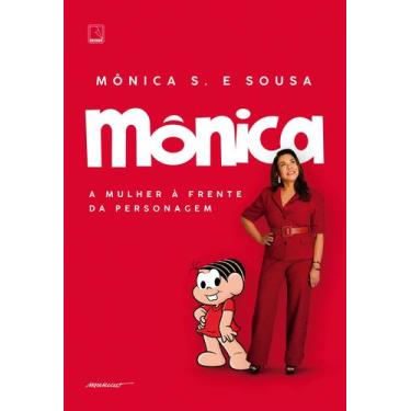 Imagem de Livro - Mônica: A mulher à frente da personagem