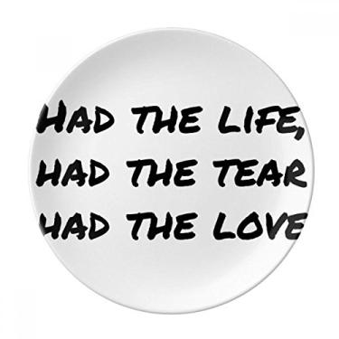 Imagem de Famous Poetry Citação Life, Lágrima, Amor, Prato Decorativo, Porcelana, Prato de Jantar