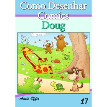 Imagem de Como Desenhar Comics: Doug (Livros Infantis Livro 17)