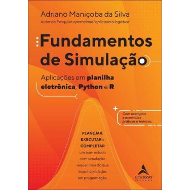 Imagem de Fundamentos De Simulação - Aplicações Em Planilha Eletrônica, Python E