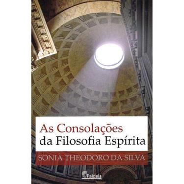 Imagem de As Consolações da Filosofia Espírita - PAIDEIA