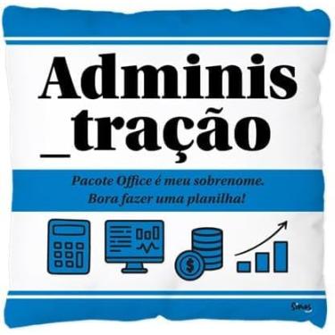 Imagem de Almofada Profissão Administração 30×30 cm – Personalizada, Decorativa e com Enchimento Macio – Presente Criativo para Administradores, Formandos e Estudantes de Gestão