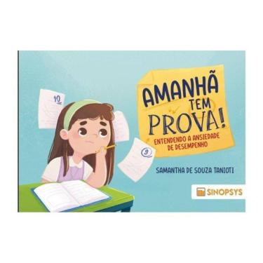 Imagem de Amanhã Tem Prova! Entendendo A Ansiedade De Desempenho
