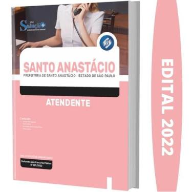 Imagem de Apostila Concurso Santo Anastácio Sp - Atendente - Editora Solucao