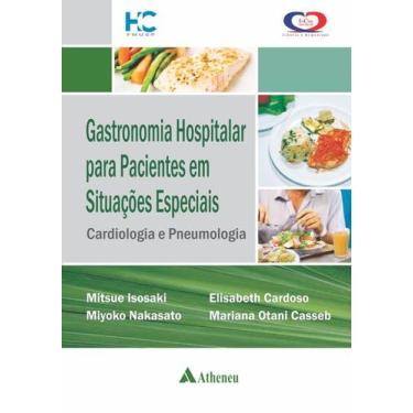 Imagem de Livro - Gastronomia hospitalar para pacientes em situações especiais