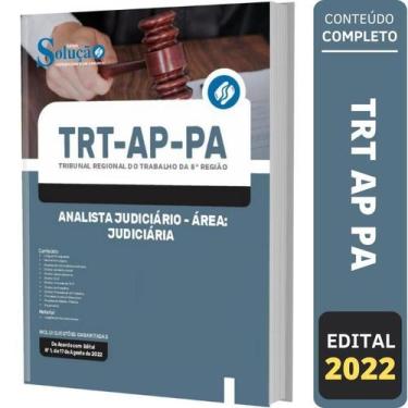 Imagem de Apostila Trt Ap Pa - Analista - Área: Judiciária - Editora Solucao
