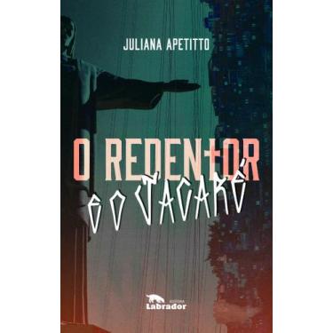 Imagem de Livro - O Redentor e o Jacaré