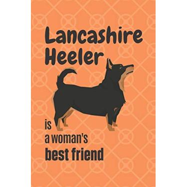 Imagem de Lanchashire Heeler is a woman's Best Friend: For Lanchashire Heeler Dog Fans