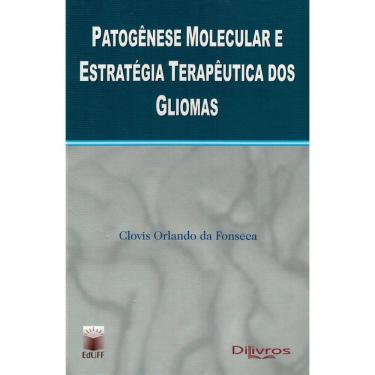 Imagem de Patogênese Molecular e Estratégia Terapêuticas dos Gliomas