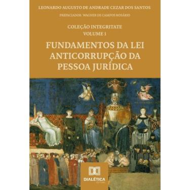 Imagem de Fundamentos Da Lei Anticorrupção Da Pessoa Jurídica - Português