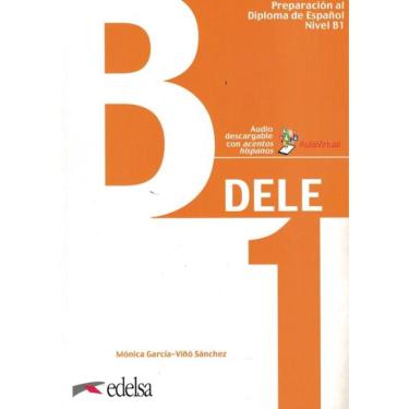 Imagem de Preparacion Al Diploma - Dele B1 Pack - Libro + Claves - Edicion 2020