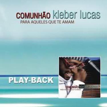 Imagem de Cd Kleber Lucas Comunhão (Play-Back) - Mk Music