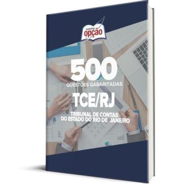 Imagem de Caderno TCE-RJ - 500 Questões Gabaritadas - Apostilas Opção