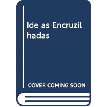 Imagem de Ide As Encruzilhadas