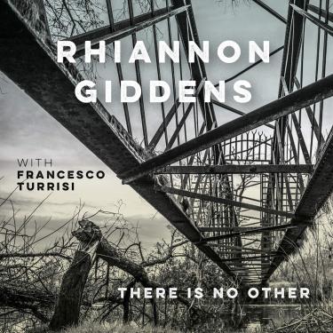 Imagem de Rhiannon Giddens - There Is no Other (With France