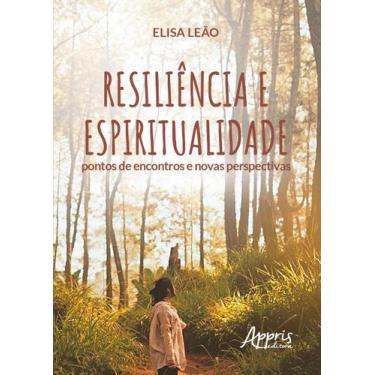 Imagem de Livro - Resiliência e espiritualidade: pontos de encontros e novas per