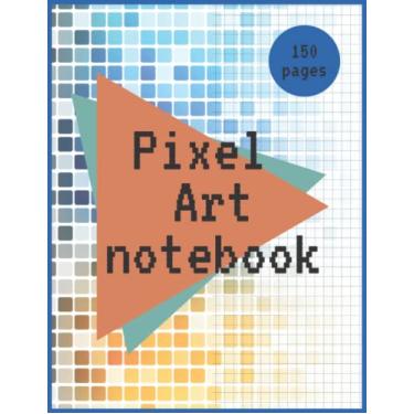 Imagem de Pixel Art notebook: Pixel art coloring -A4 squared notebook: Sketchbook or squared notebook. Pixel art drawing book for children or adults