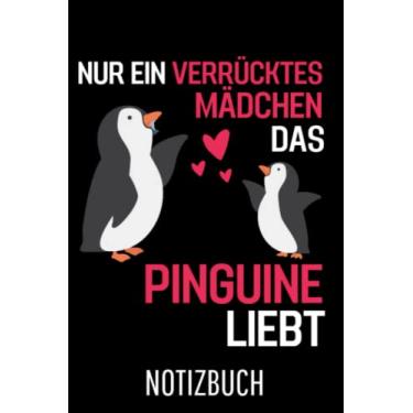 Imagem de Pinguin Antarktis Tier Nur ein verrücktes Mädchen das Pinguine liebt Pinguin: Liniertes College Notizbuch (A5) mit 120 Seiten