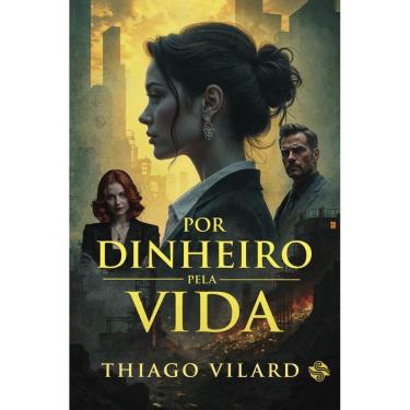 Imagem de Por dinheiro, pela vida